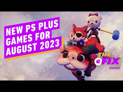 PlayStation Plus August Games Announced - IGN Daily Fix