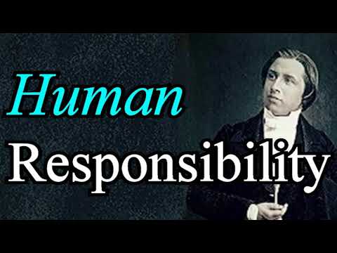 Human Responsibility - Charles Spurgeon Audio Sermons