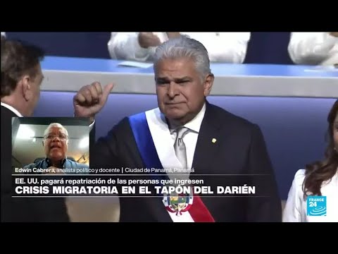 Edwin Cabrera: 'Mulino busca desmotivar a los migrantes que cruzan el Tapón del Darién' • FRANCE 24
