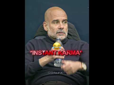When Pep Got Instant Karma 😭🔥