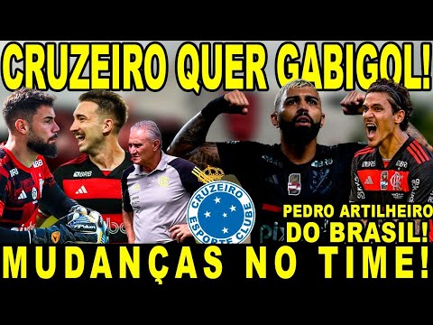 CRUZEIRO PREPARA PROPOSTA PARA COMPRAR GABIGOL! TITE PROMOVE MUDANÇAS TIME! PEDRO ARTILHEIRO DO BR!