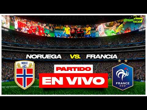 FRANCIA VS NORUEGA EN VIVO | MUNDIAL 2026 MINUTO A MINUTO | Stream Depor