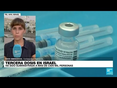 La vuelta al mundo: tercera dosis de vacuna contra el Covid-19 en Israel, Reino Unido y Uruguay
