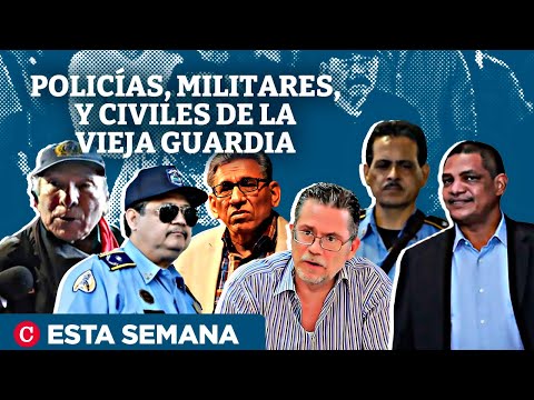 Los SANDINISTAS PURGADOS que se consideraban “INTOCABLES”