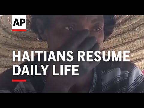 Haitians resume daily life during break from violence