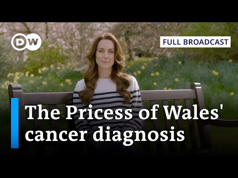 DW News March 22 | The Princess of Wales reveals sad news about her health | Full Broadcast