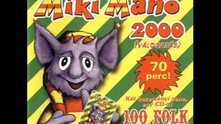 Miki Manó és az Űrmanók - 100 Folk Celsius