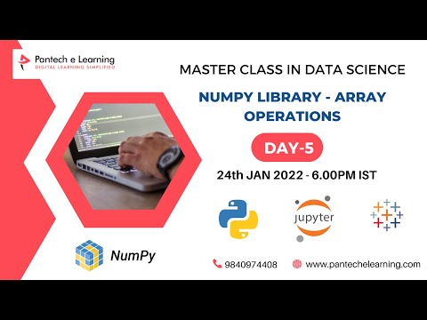 Day 5 -Numpy library – Array Operations | 30 Days Free Master Class on Data Science & Analytics