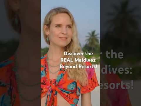Discover the REAL Maldives: Beyond Resorts!