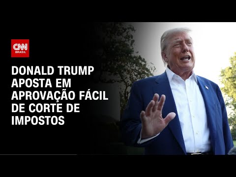 ​“One Big Beautiful Bill”: Donald Trump aposta em aprovação fácil de corte de impostos | CNN 360º