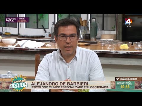 Vamo Arriba - Alejandro De Barbieri, psicólogo clínico especializado en logoterapia
