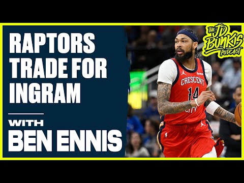 Raptors Trade for Ingram & Veer Off the Rebuild | JD Bunkis Podcast