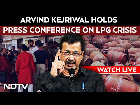 Arvind Kejriwal Press Conference LIVE | Arvind Kejriwal Addresses Media On LPG Crisis