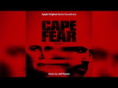Jeff Russo - Cape Fear 2026 - Cape Fear (Apple Original Series Soundtrack)