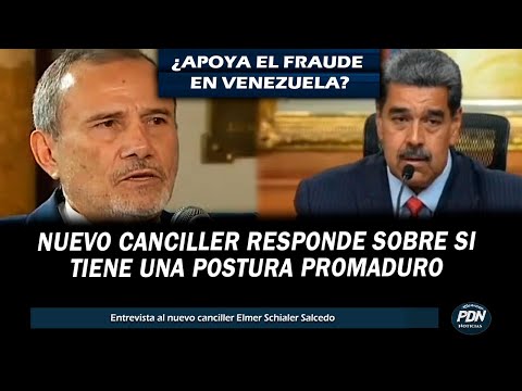 NUEVO CANCILLER ELMER SCHIALER RESPONDE TRAS SER CRITICADO ¿POSTURA CHAVISTA A FAVOR DE MADURO?