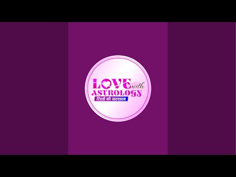 Love with Astrology (रिश्तों की पाठशाला) is live