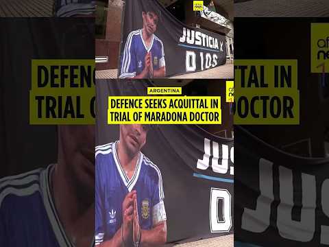 Defence seeks acquittal of doctor in death of Argentina's Maradona