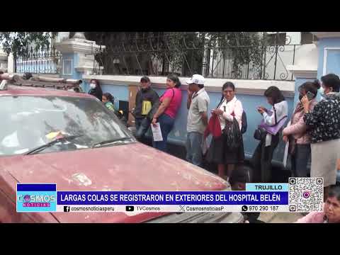 Trujillo: largas colas se registraron en exteriores del Hospital Belén