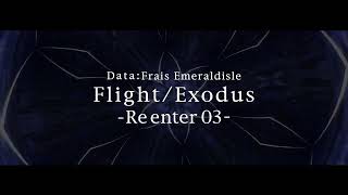 Flight/Exodus Reenter - 03/05