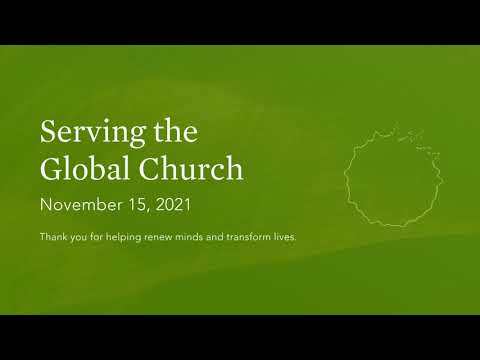 Serving the Global Church: November 15, 2021