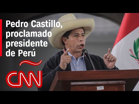Pedro Castillo, proclamado presidente de Perú
