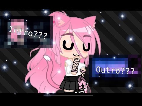 My new intro & outro.