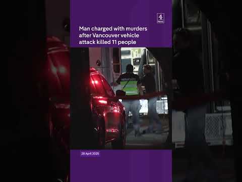 Man charged with murders after Vancouver vehicle attack killed 11 people