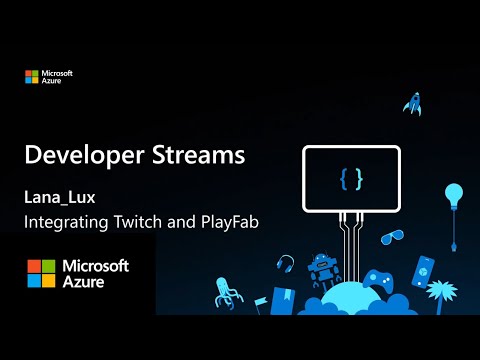 Integrating Twitch and PlayFab