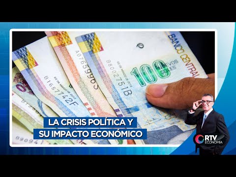 La crisis política y su impacto económico | RTV Economía