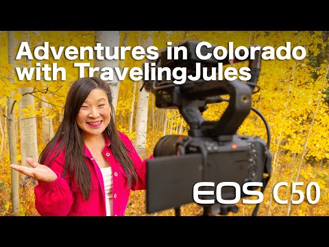 Capturing Fall in Colorado with TravelingJules and the EOS C50