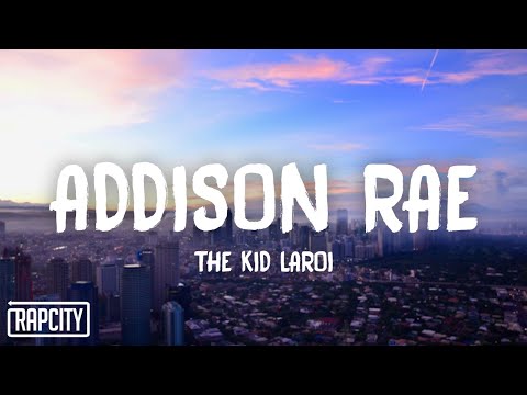 The Kid LAROI - Addison Rae (Lyrics)