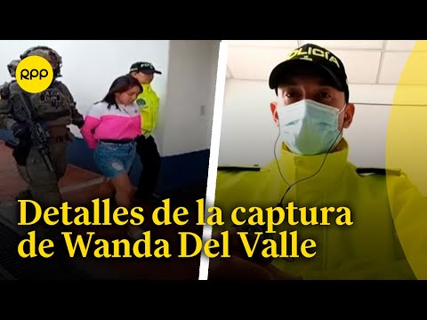 Wanda del Valle afirmó estar embarazada al momento de su detención, según la Policía colombiana