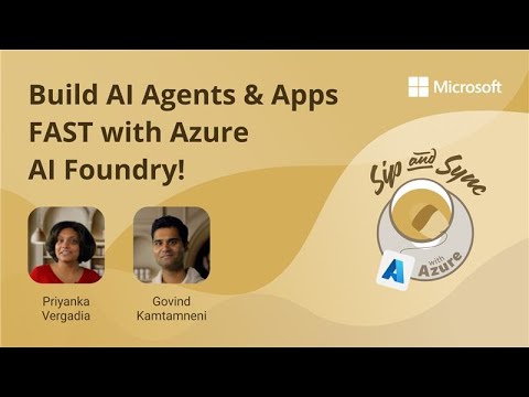 Build AI Agents & Apps FAST with Azure AI Foundry!