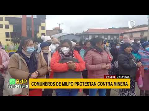 FB Pasco: Comuneros de Milpo protestan contra minera