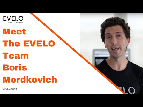 EVELO Team Video - Boris Mordkovich