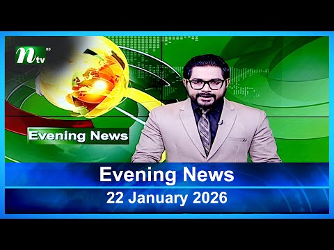 Latest English Bulletin | 22 January 2026 | Evening News | NTV Global