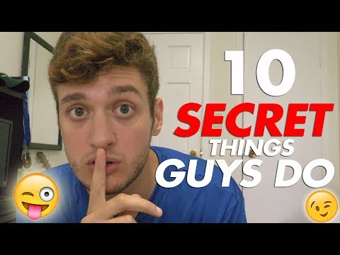 10 Secret Things Guys Do But Won’t Admit (And Don’t Want Girls To Know)