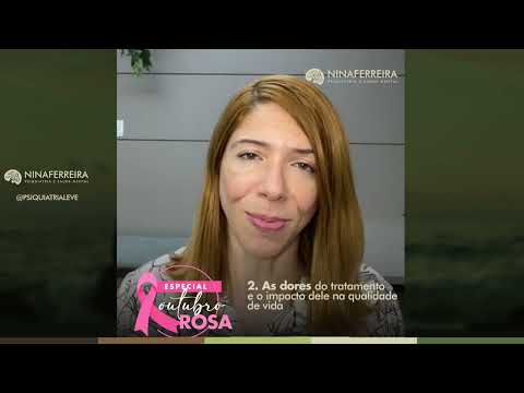#2 | Outubro Rosa | As dores do tratamento e o impacto dele na qualidade de vida | Dra Nina Ferreira