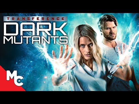 Transference: Dark Mutants | Full Movie | Supernatural Action Thriller