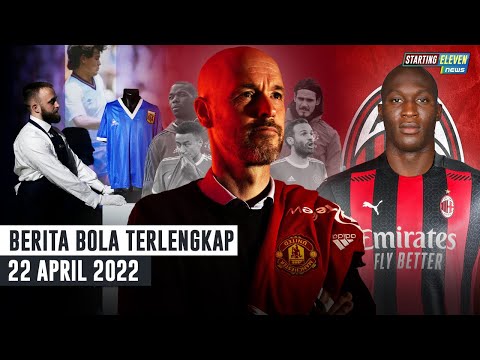 Sepak Bola⚽ RESMI! MU Tunjuk Ten Hag, 18 Pemain Dibuang 😱 Milan Datangkan Lukaku 😱 Lelang Jersey Maradona