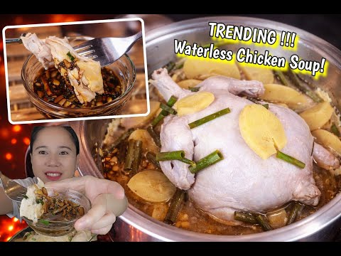 Trending Healthy Waterless Chicken Soup | Walang Tubig, Mas Masarap at Masustansya!