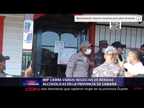 Cierran varios negocios de bebidas alcohólicas en Samaná
