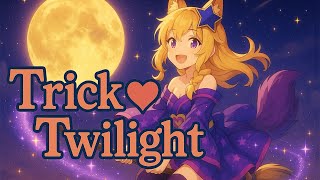 いなりくこ『Trick♡Twilight』オリジナルMV
