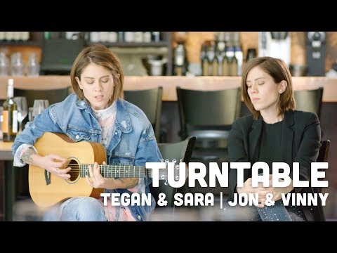 Turntable I Tegan & Sara + Jon & Vinny