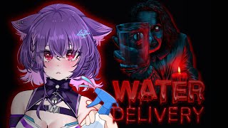 【WATER DELIVERY】water we delivering today?!【#AngyCatto | VOLs 】