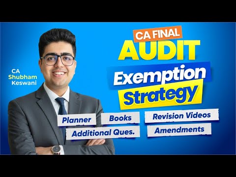 Target 70+ CA Final Audit Revision Plan & Strategy | CA Shubham Keswani (AIR 8)