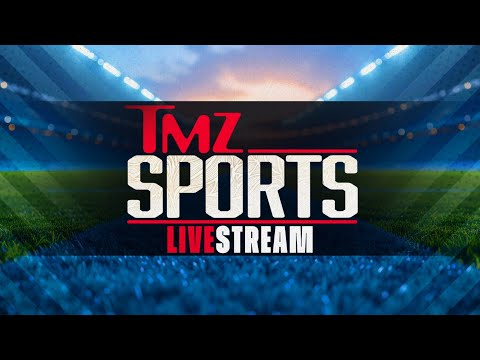 TMZ Sports - Streaming Live From The Newsroom! 10/31/25