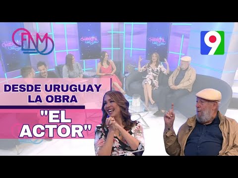 Desde Uruguay llega la obra titulada El Actor | ENM