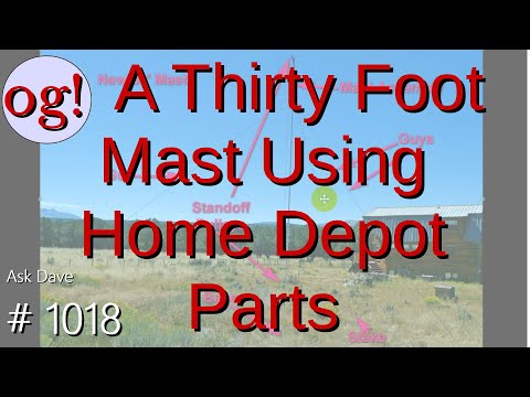 A Thirty Foot Mast Using Home Depot Parts (#1018)