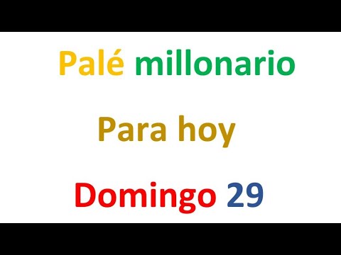 PALÉ MILLONARIO para hoy Domingo 29 de septiembre, El campeón de los números